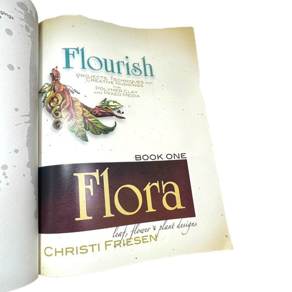 Flourish Projects, Techniques and Creative Nudgings for Polymer Clay and Mixed M - Picture 10 of 10